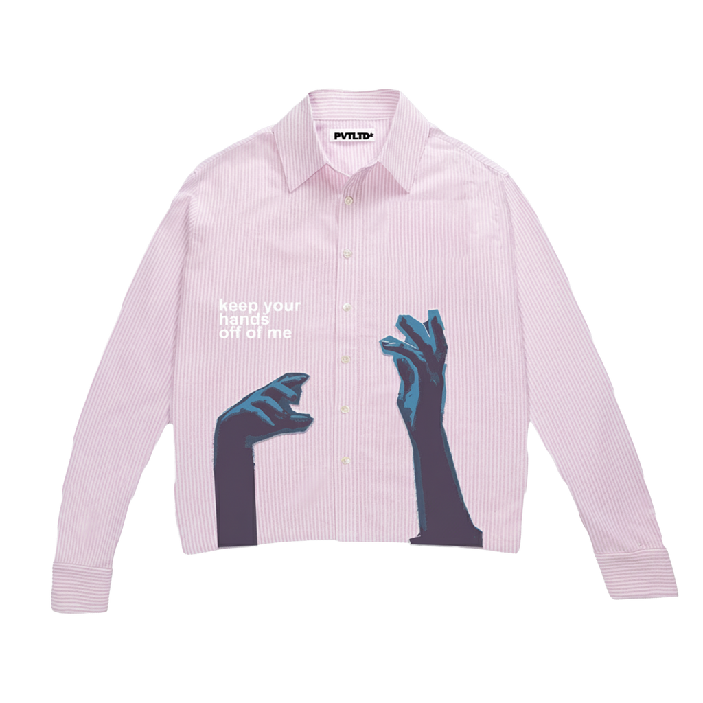 Keep Your Hands Off Me Shirt