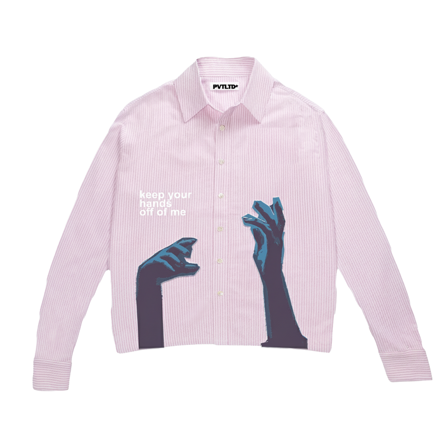 Keep Your Hands Off Me Shirt