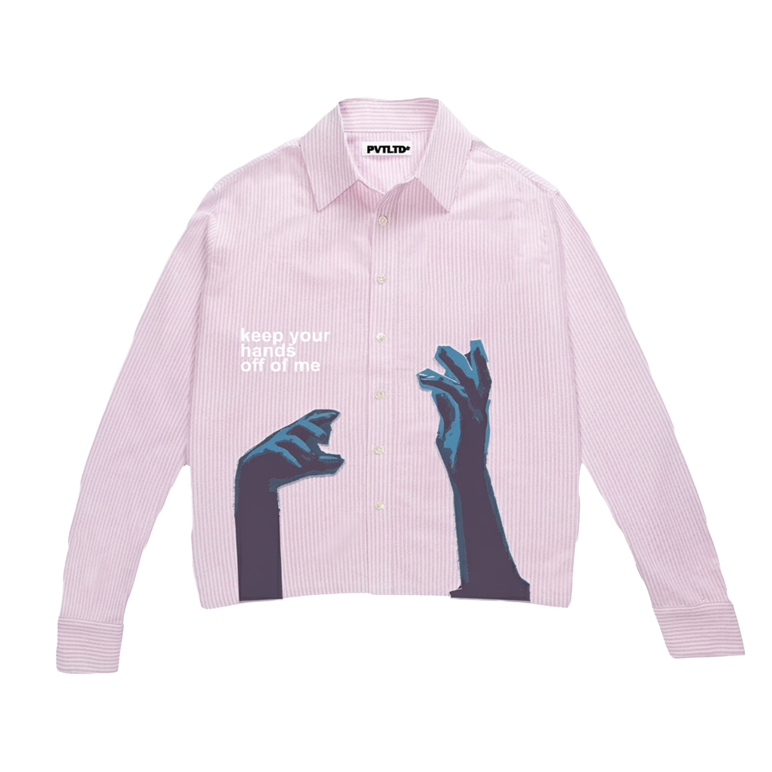 Keep Your Hands Off Me Shirt