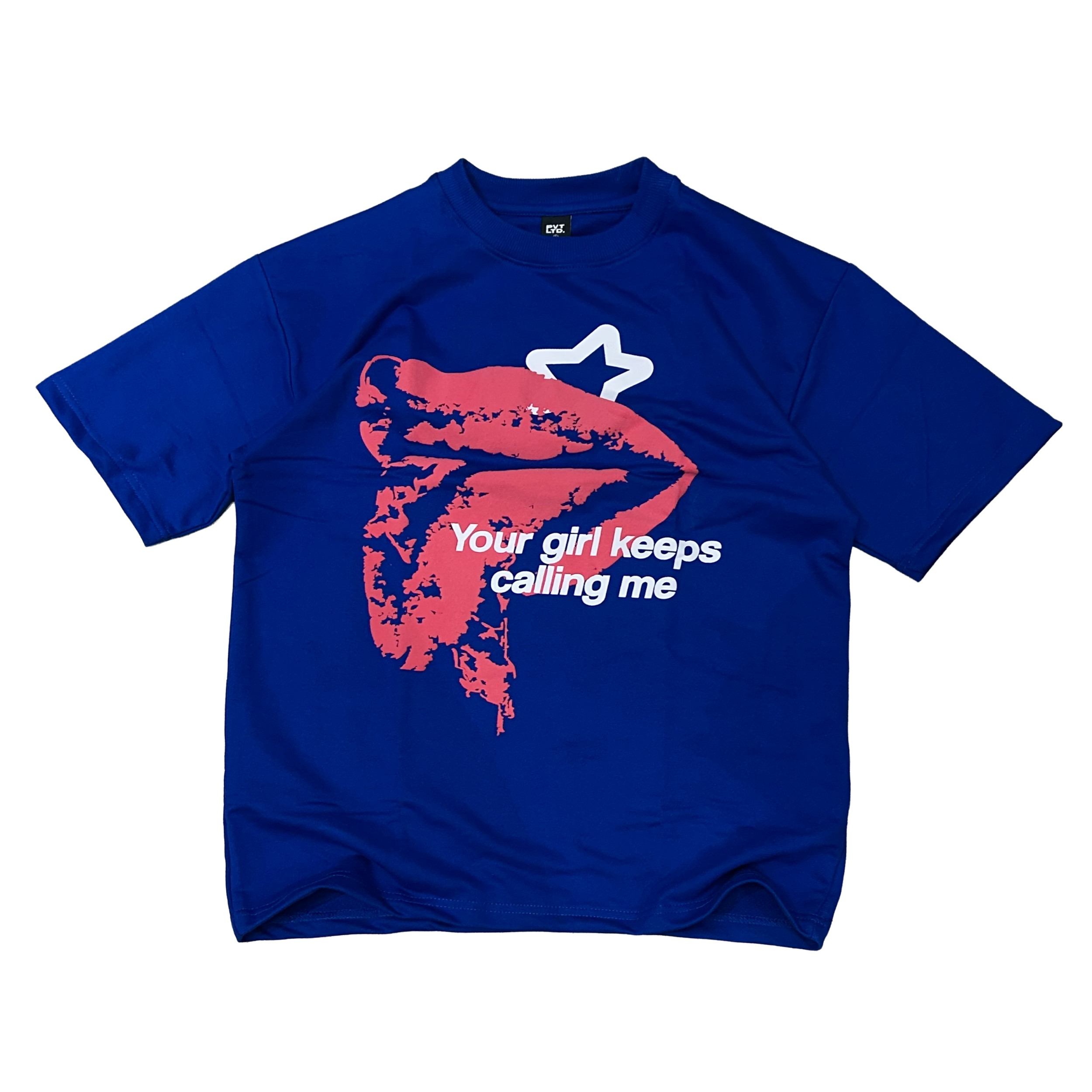 Your Girl Keeps Calling Tee