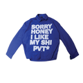 Sorry Honey I Like My Shi PVT Shirt