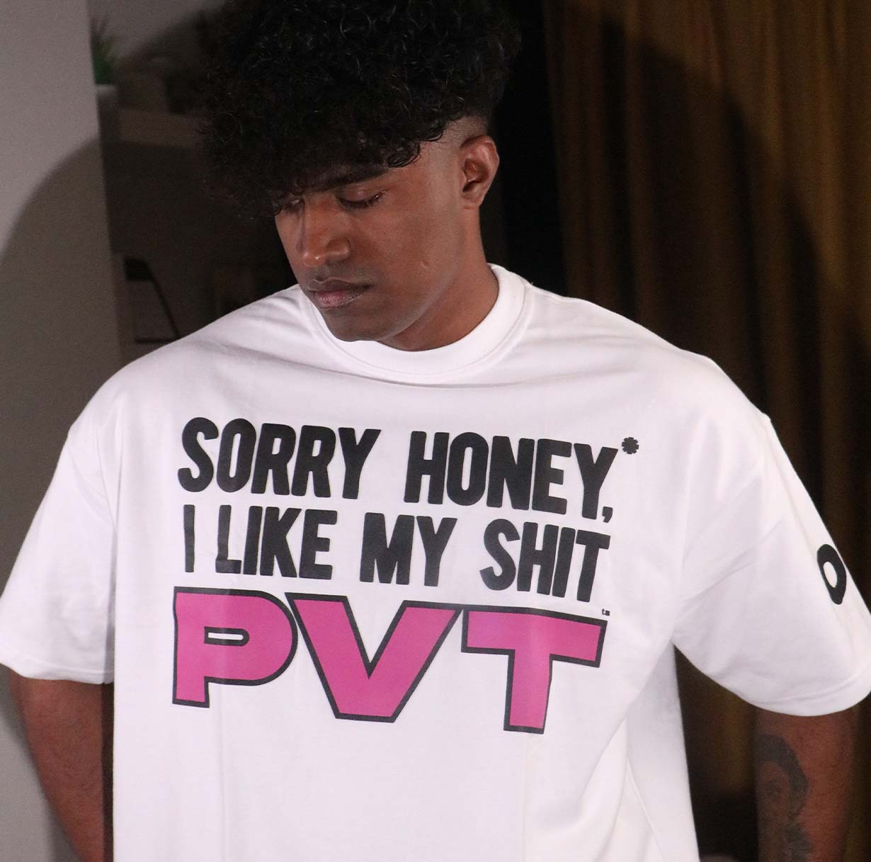 Sorry Honey I Like It PVT